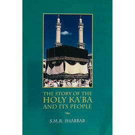 The Story of the Ka'ba and its People