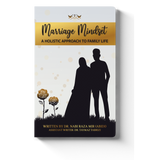 Marriage Mindset - A Holistic Approach To Family Life