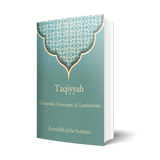 Taqiyyah: Grounds, Concepts, & Limitations- Ayt Jafar Subhani